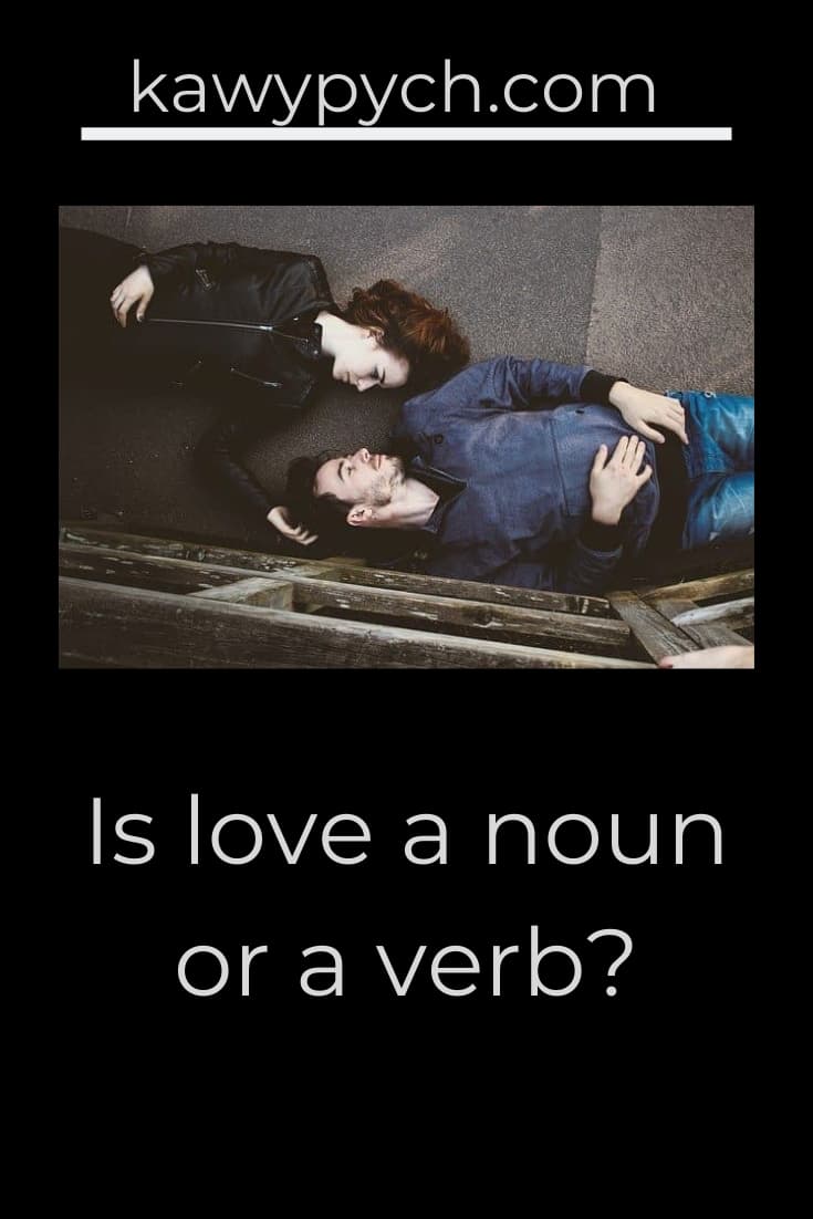 Is Love A Noun